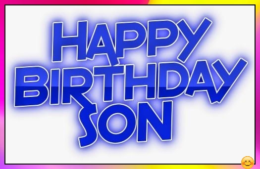 happy birthday son from dad