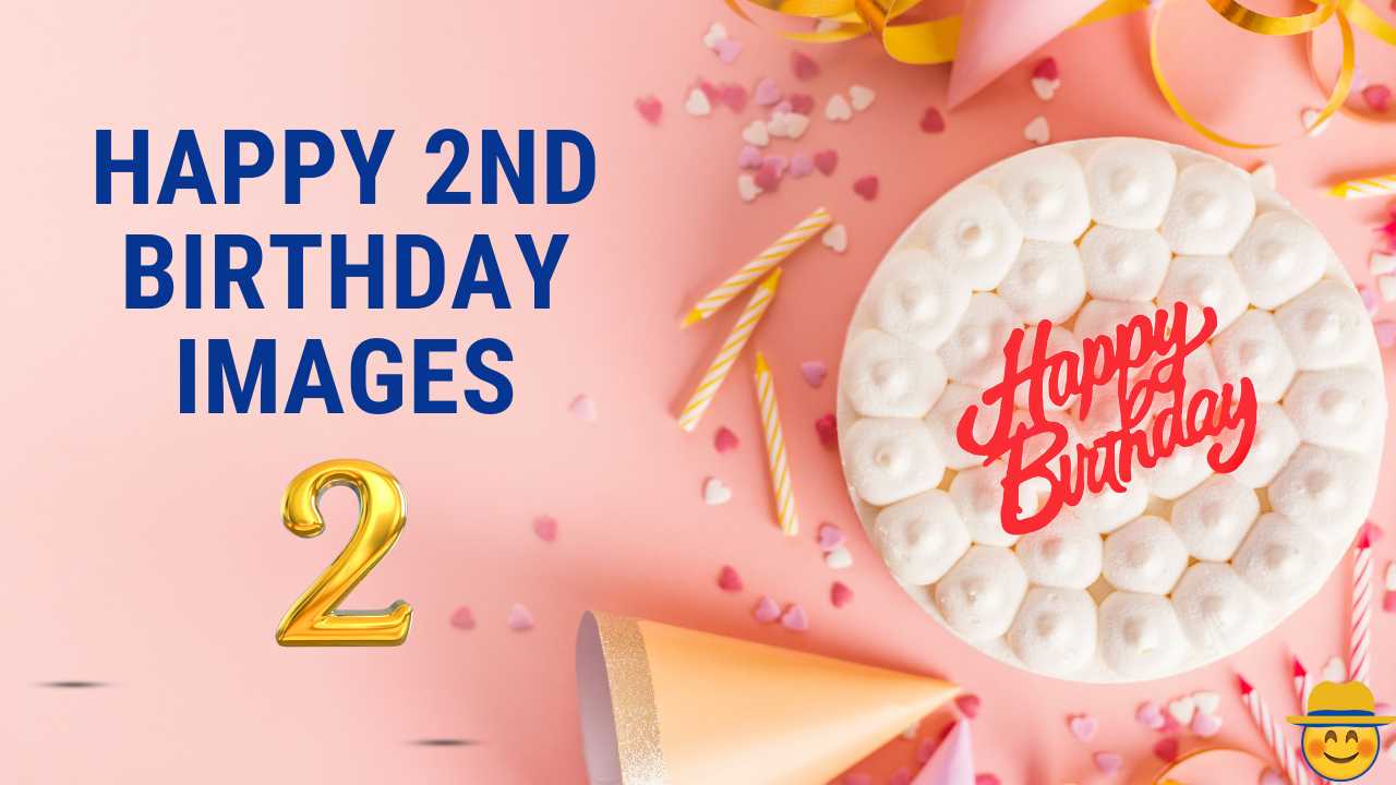 Happy 2nd Birthday Images