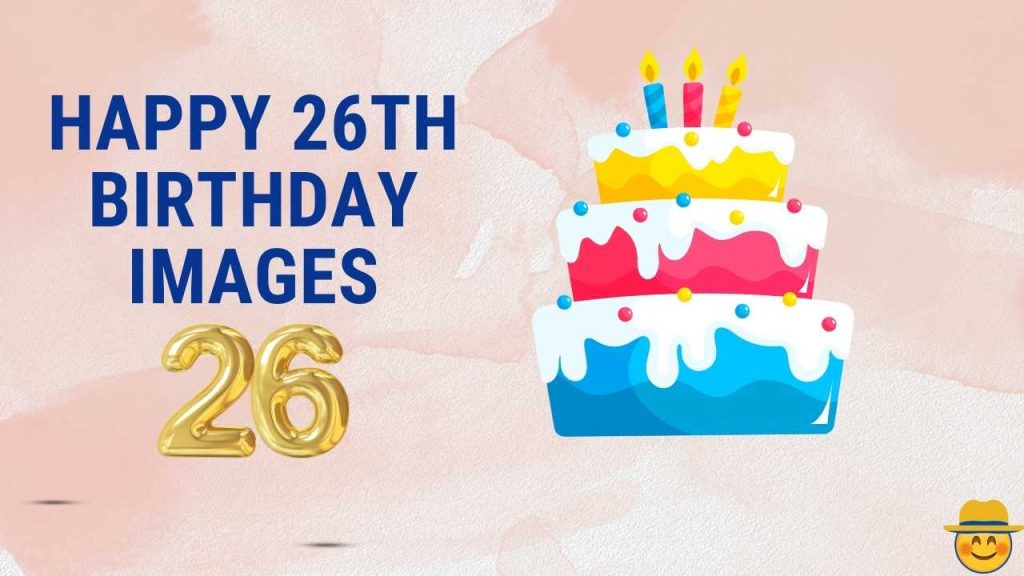 Happy 26th Birthday Images