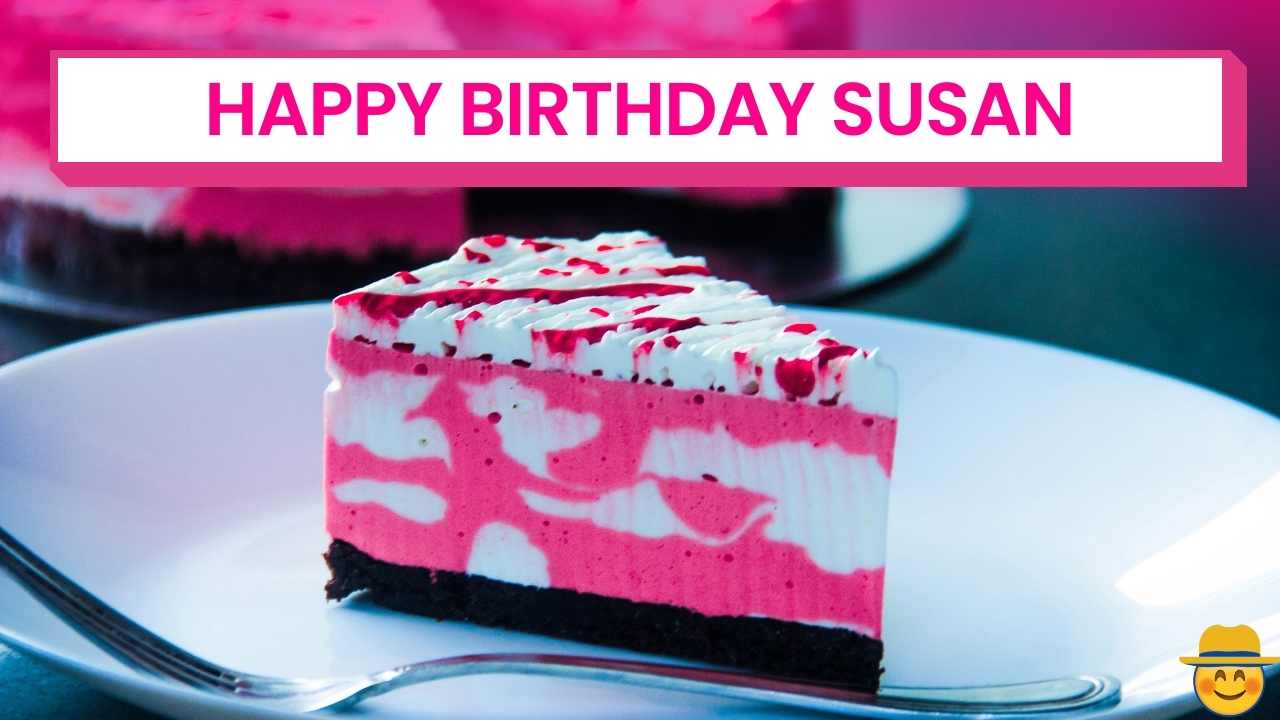 Happy Birthday Susan