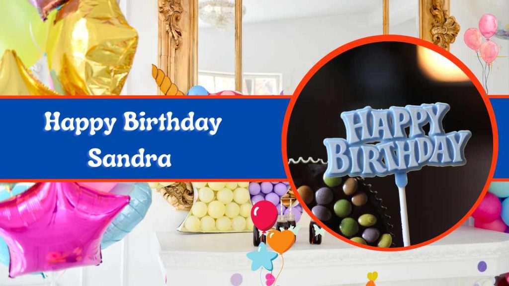 Happy Birthday Sandra Images